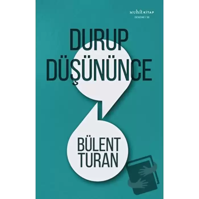 Durup Düşününce