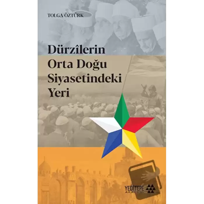 Dürzilerin Orta Doğu Siyasetindeki Yeri