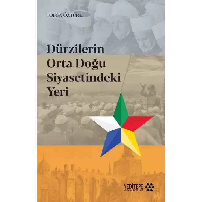 Dürzilerin Orta Doğu Siyasetindeki Yeri