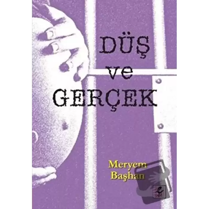 Düş ve Gerçek