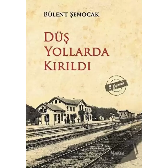 Düş Yollarda Kırıldı