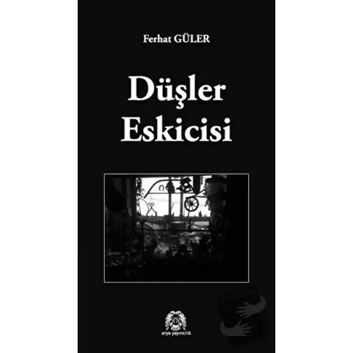 Düşler Eskicisi