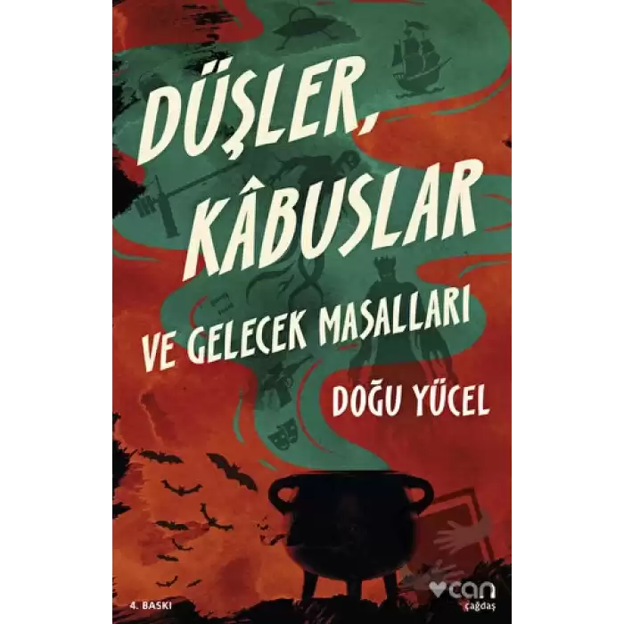 Düşler, Kabuslar ve Gelecek Masalları