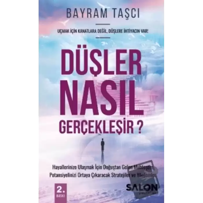 Düşler Nasıl Gerçekleşir ?