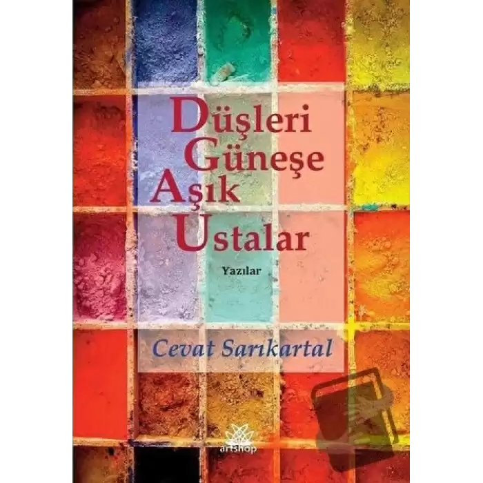 Düşleri Güneşe Aşık Ustalar