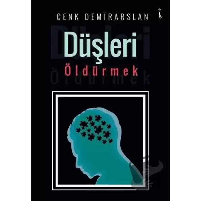 Düşleri Öldürmek