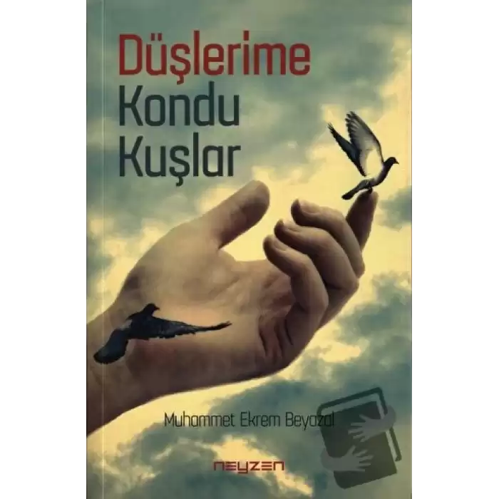 Düşlerime Kondu Kuşlar