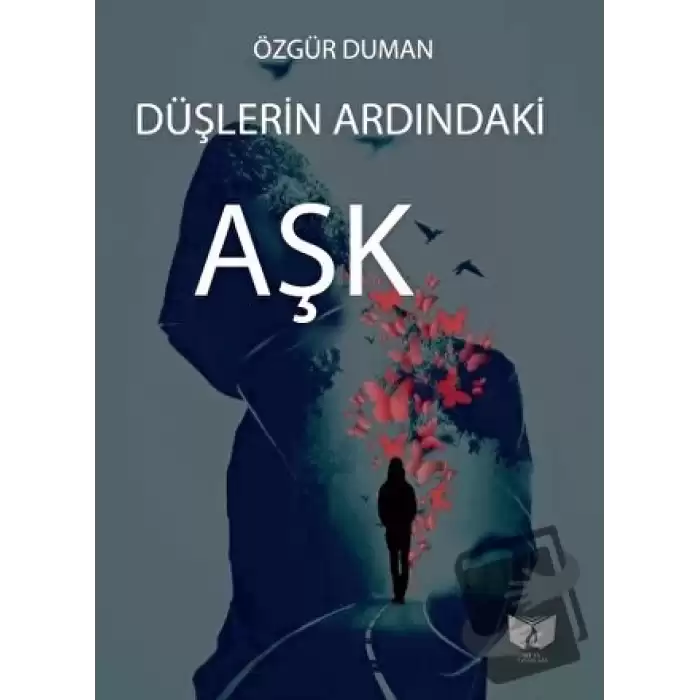 Düşlerin Ardındaki Aşk