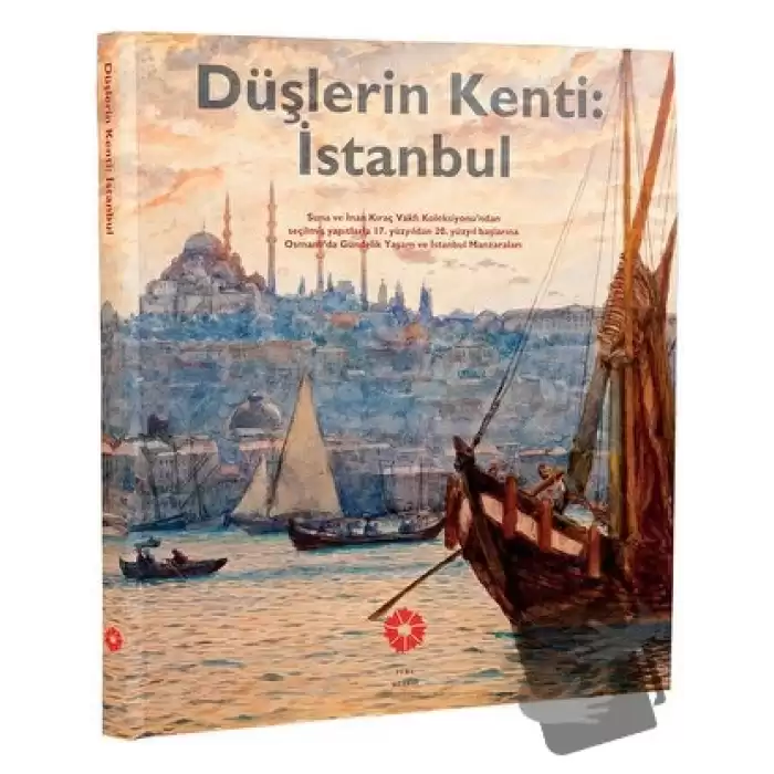 Düşlerin Kenti İstanbul