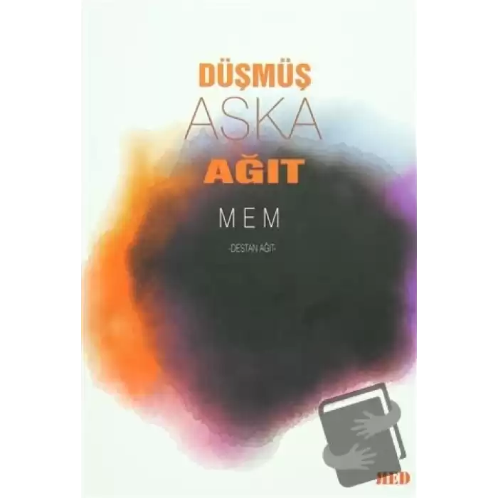 Düşmüş Aşka Ağıt