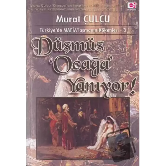 Düşmüş Ocağa Yanıyor