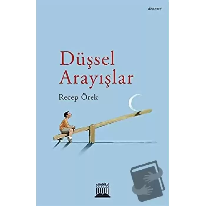 Düşsel Arayışlar