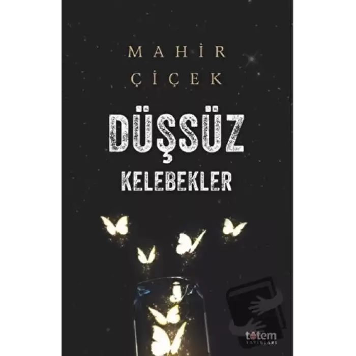 Düşsüz Kelebekler