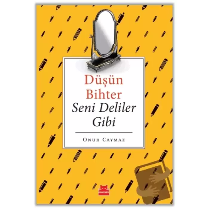 Düşün Bihter Seni Deliler Gibi