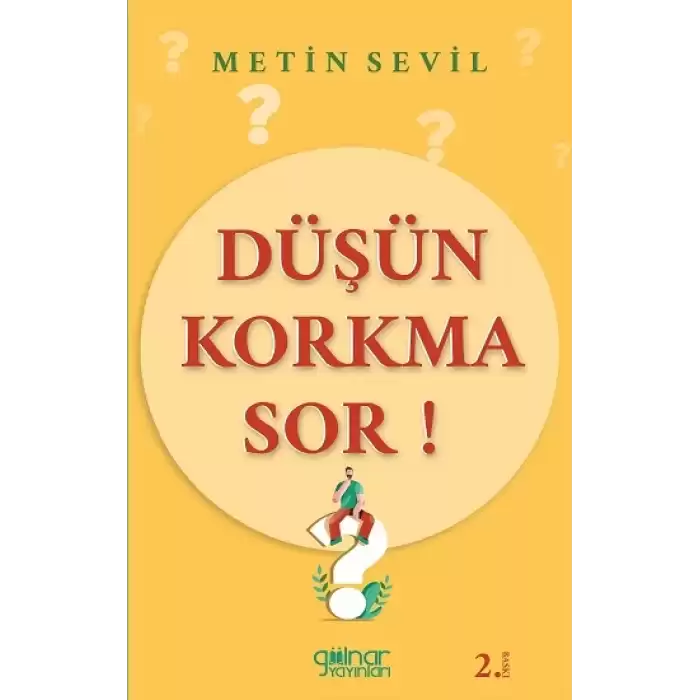 Düşün Korkma Sor