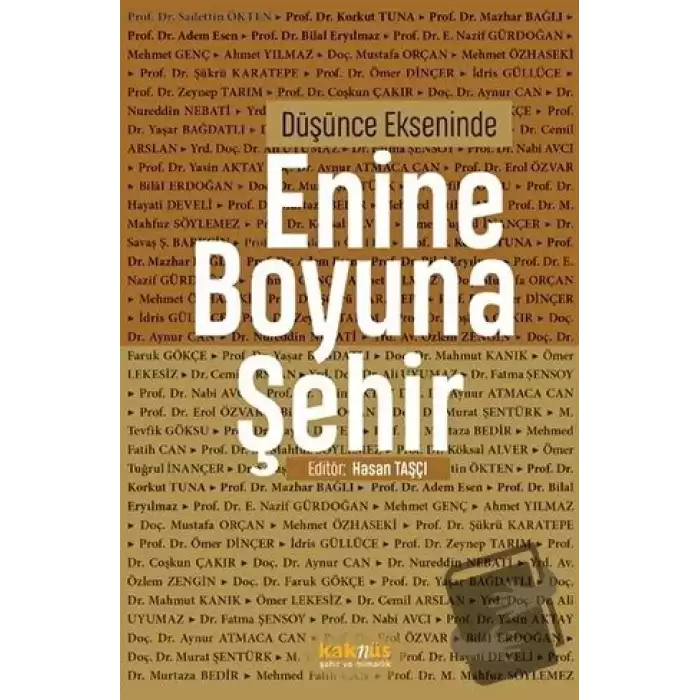 Düşünce Ekseninde Enine Boyuna Şehir