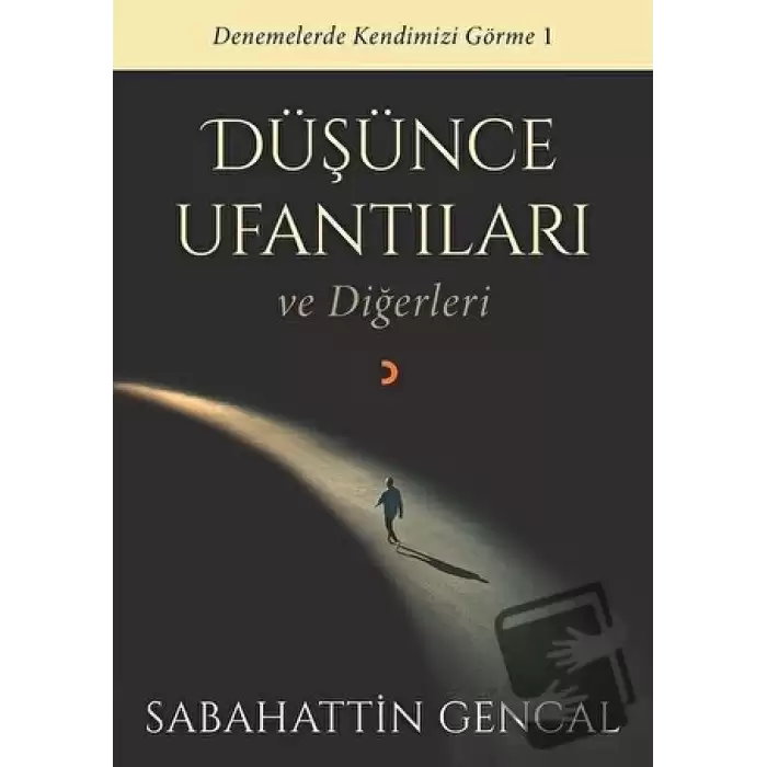 Düşünce Ufantıları ve Diğerleri