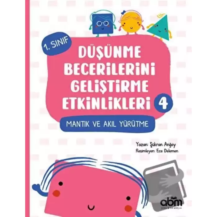 Düşünme Becerilerini Geliştirme Etkinlikleri 4