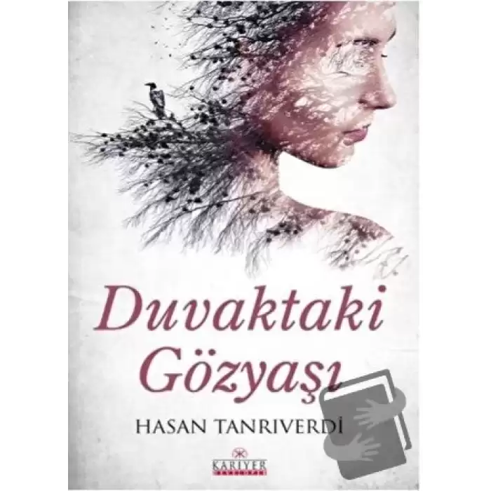 Duvaktaki Gözyaşı