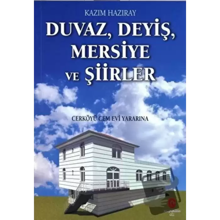 Duvaz Deyiş Mersiye ve Şiirler