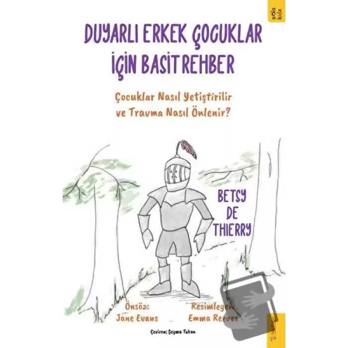 Duyarlı Erkek Çocuklar için Basit Rehber