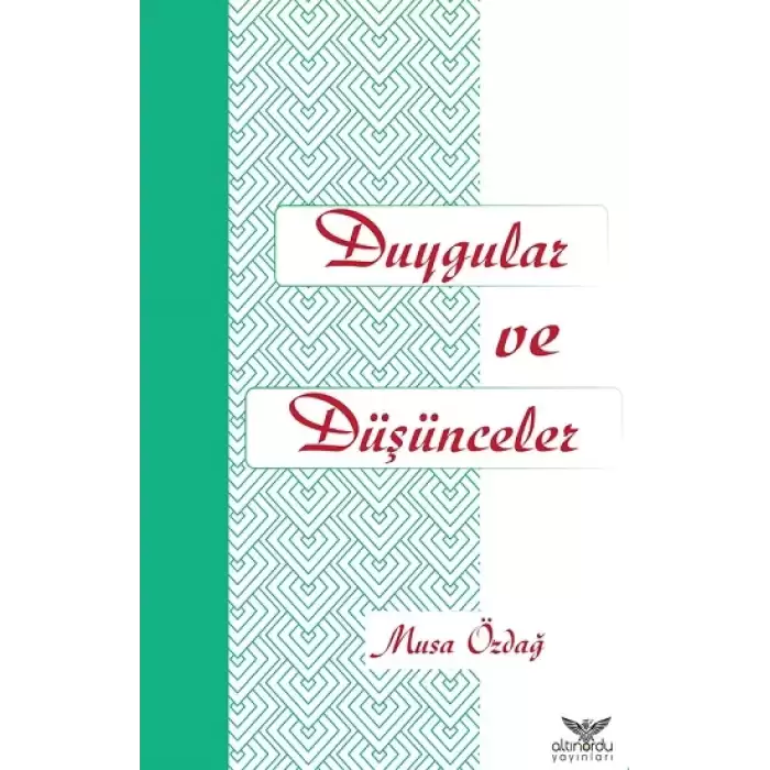 Duygular ve Düşünceler