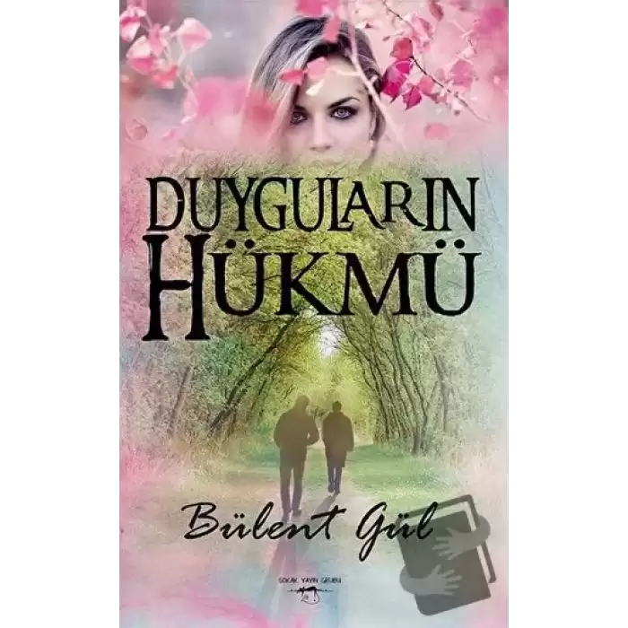 Duyguların Hükmü