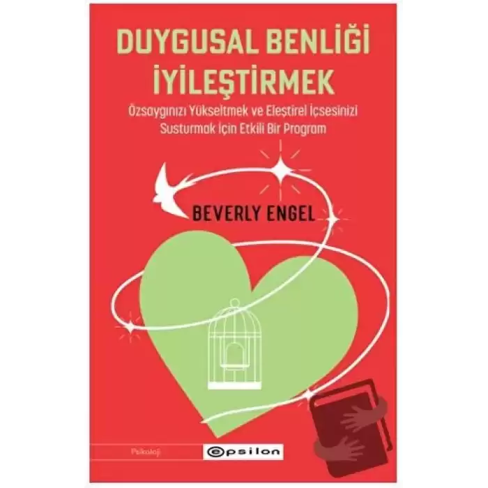 Duygusal Benliği İyileştirmek