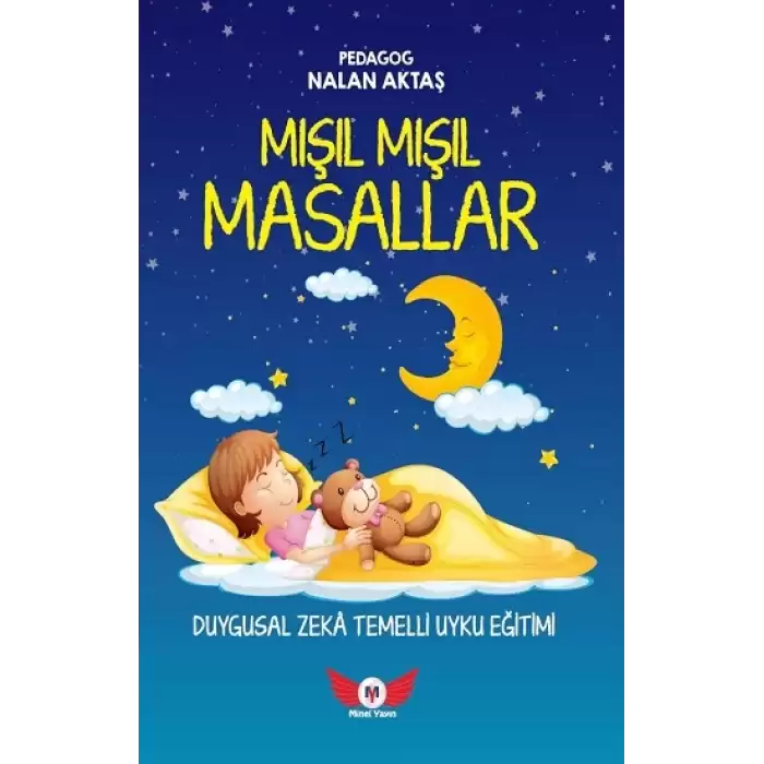 Duygusal Zeka Temelli Uyku Eğitimi ve Mışıl Mışıl Masallar