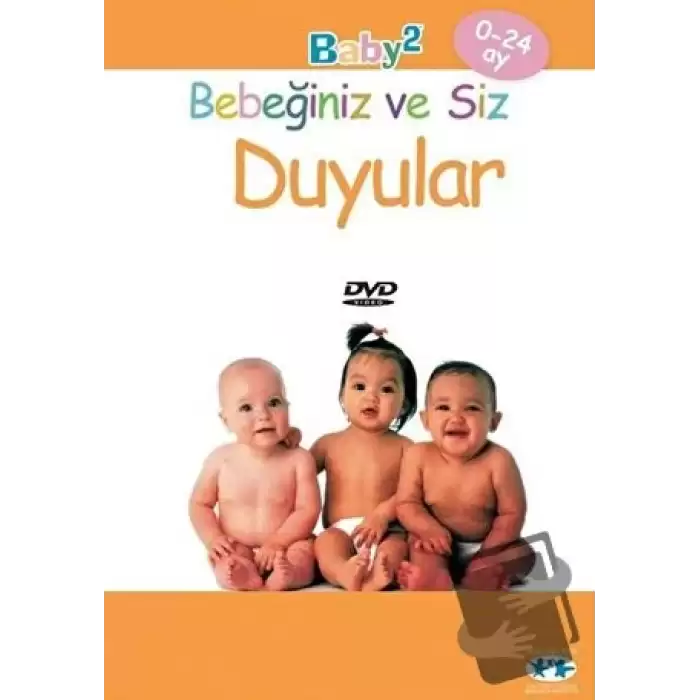 Duyular - Bebeğiniz ve Siz