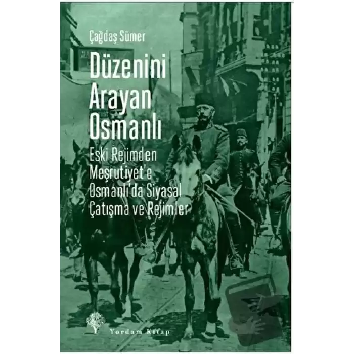 Düzenini Arayan Osmanlı