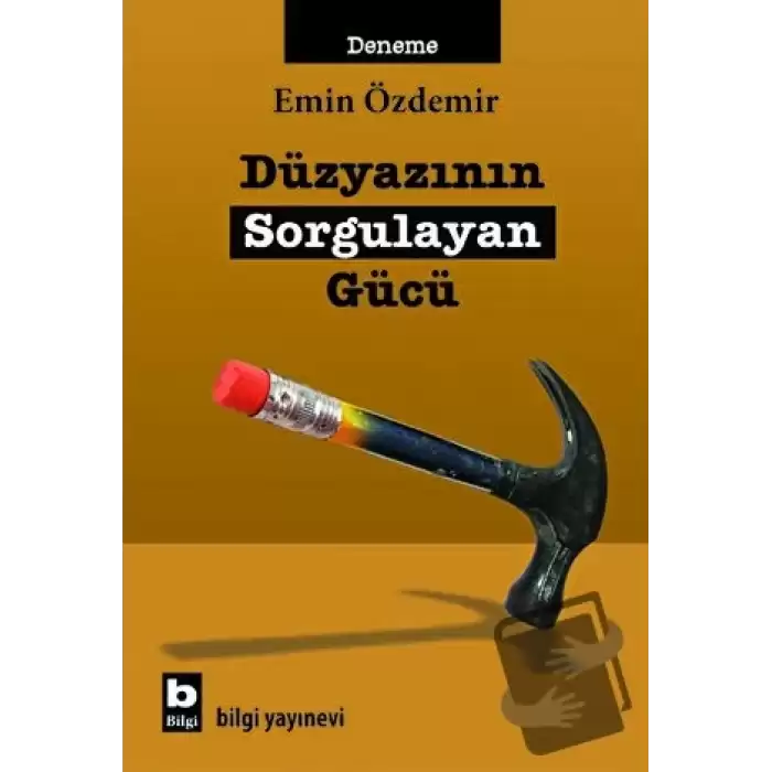 Düzyazının Sorgulayan Gücü