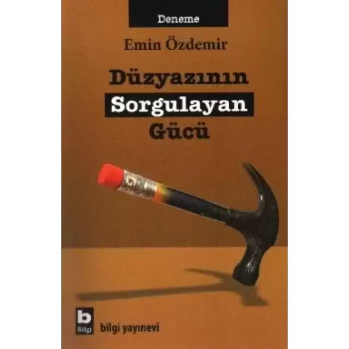 Düzyazının Sorgulayan Gücü