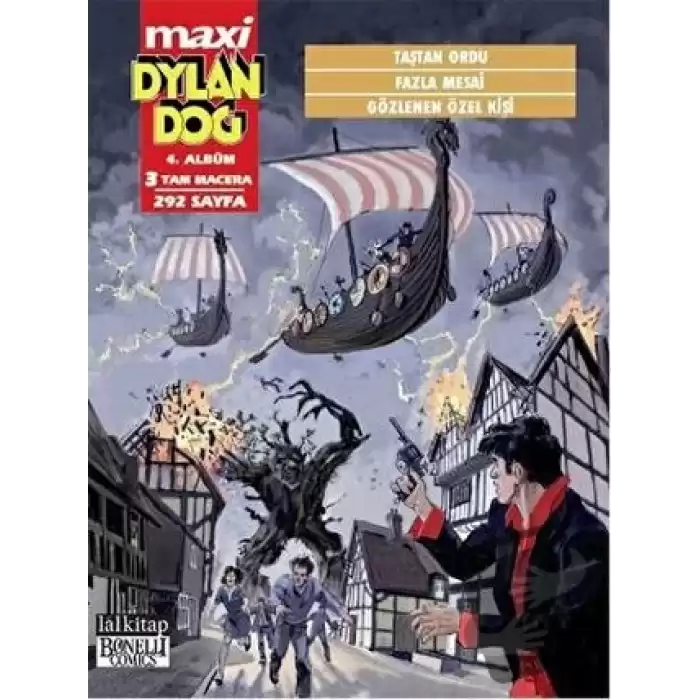 Dylan Dog Maxi Albüm: 4 - Taştan Ordu / Fazla Mesai / Gözlenen Özel Kişi