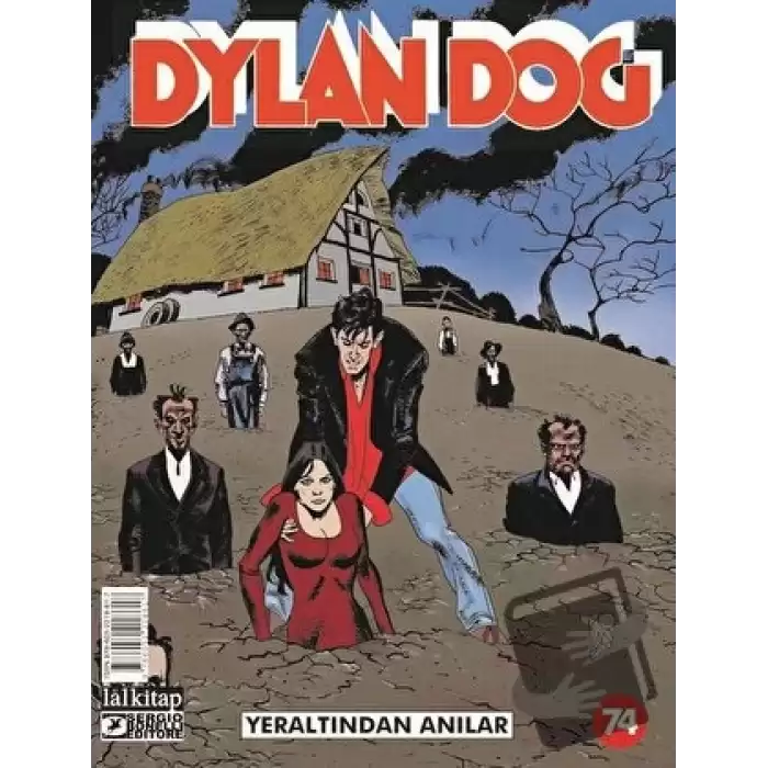 Dylan Dog Sayı: 74 - Yeraltından Anılar