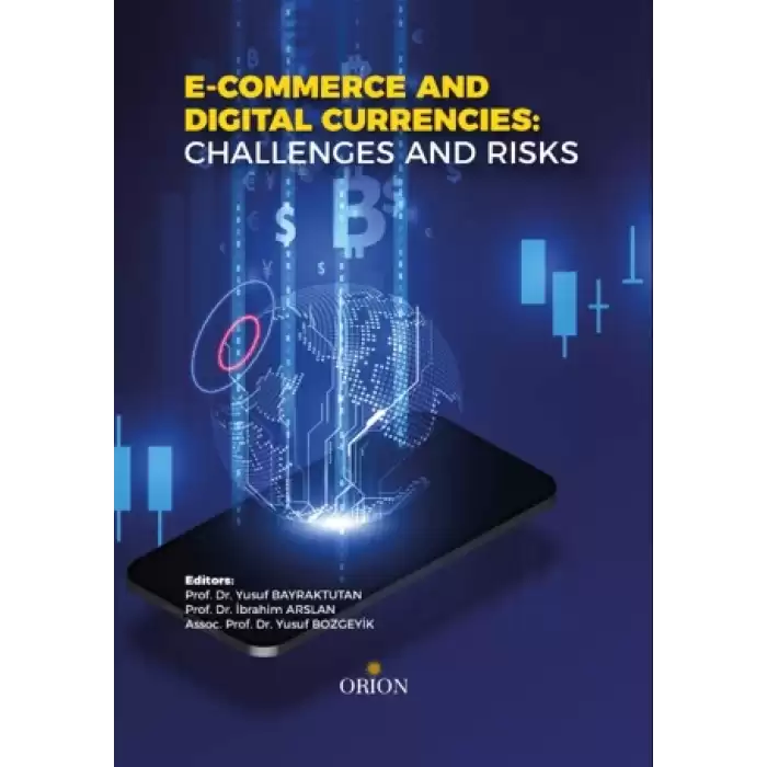 E - Commerce And Digital Currencies Challenges And Risks