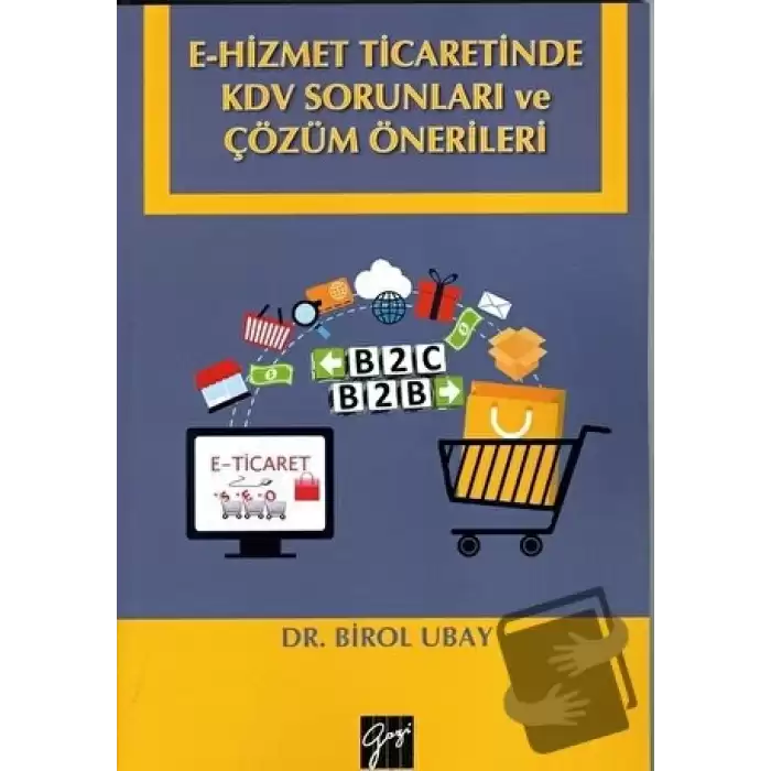 E-Hizmet Ticaretinde KDV Sorunları ve Çözüm Önerileri