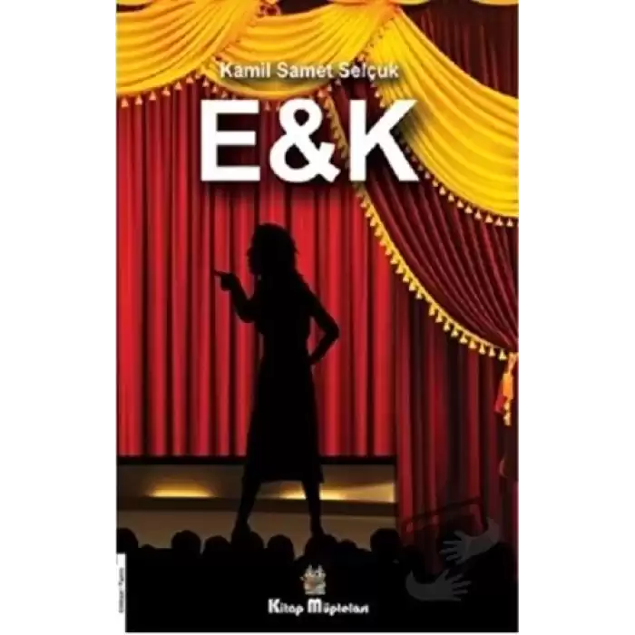 E&K