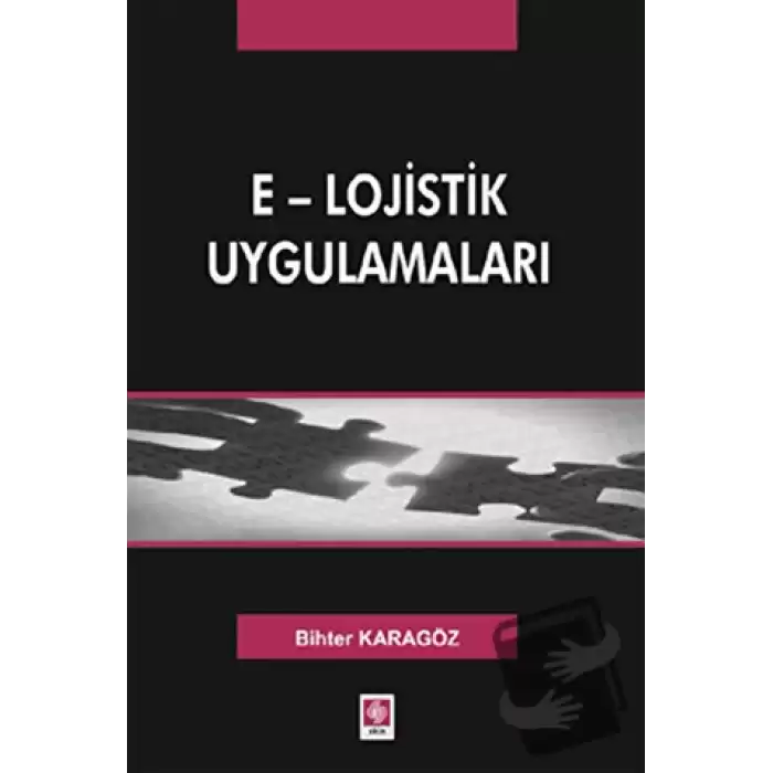 E - Lojistik Uygulamaları