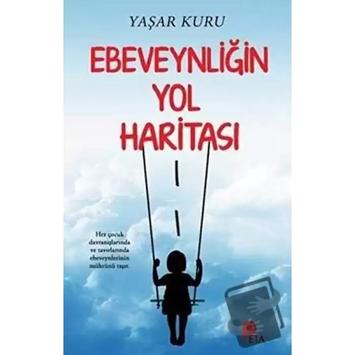 Ebeveynliğin Yol Haritası