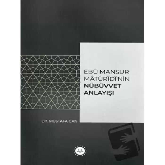 Ebu Mansur Matürudinin Nübüvvet Anlayışı