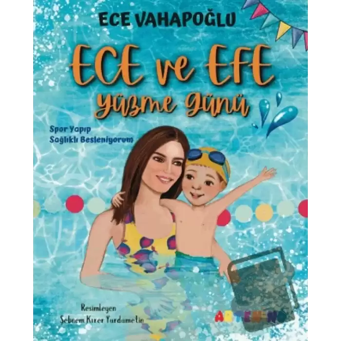 Ece ve Efe Yüzme Günü - Spor Yayıp Sağlıklı Besleniyorum