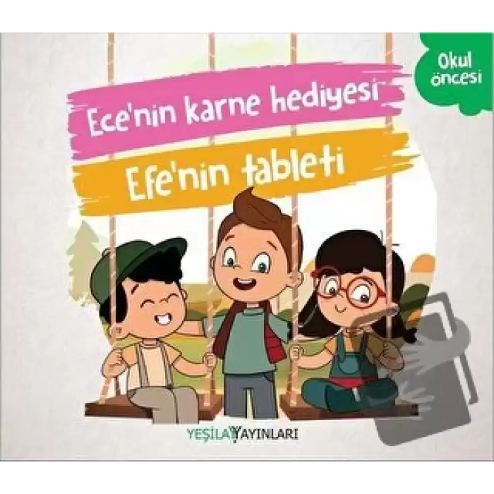 Ece’nin Karne Hediyesi - Efe’nin Tableti