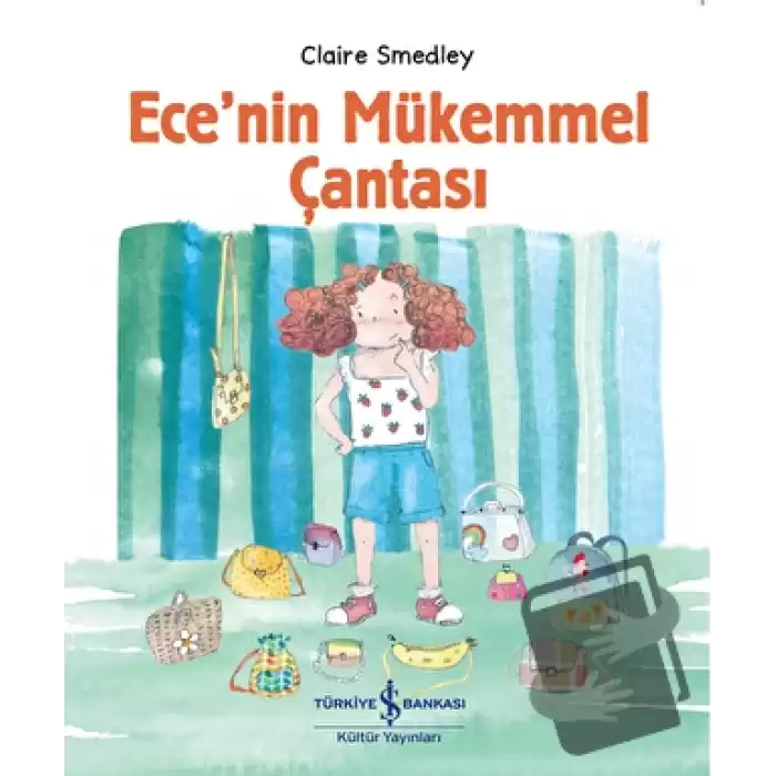 Ece’nin Mükemmel Çantası