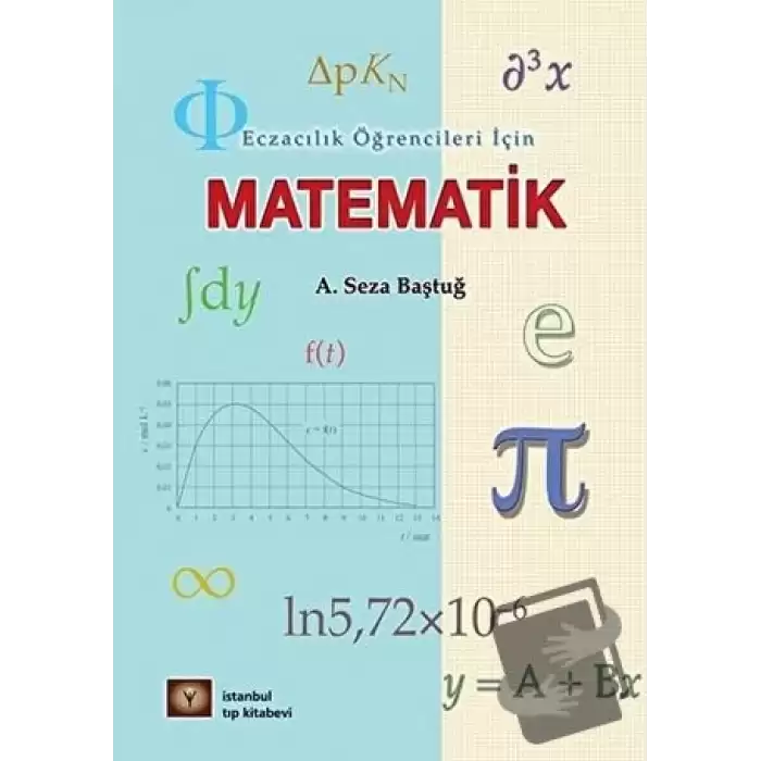 Eczacılık Öğrencileri İçin Matematik