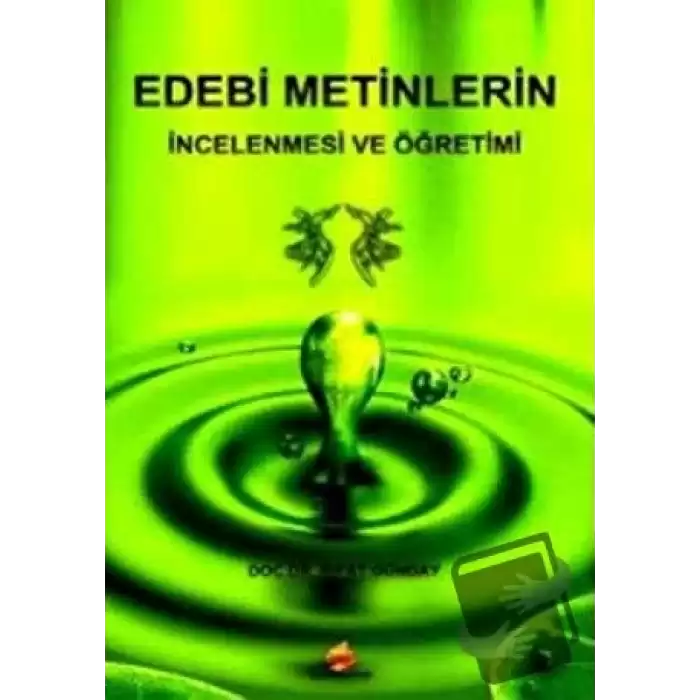 Edebi Metinlerin İncelenmesi ve Öğretimi