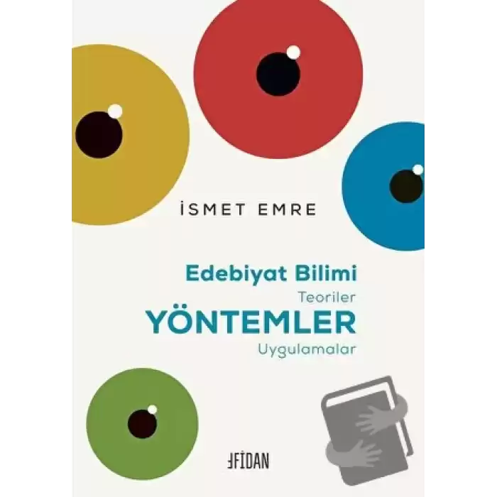 Edebiyat Bilimi - Teoriler -Yöntemler - Uygulamalar