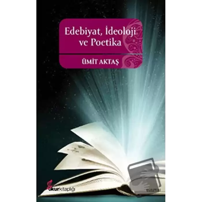 Edebiyat, İdeoloji ve Poetika