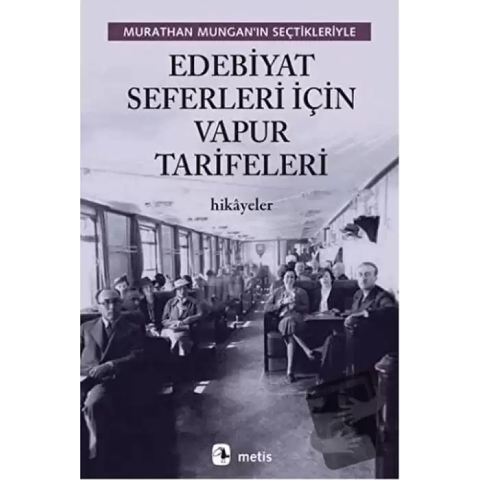 Edebiyat Seferleri İçin Vapur Tarifeleri