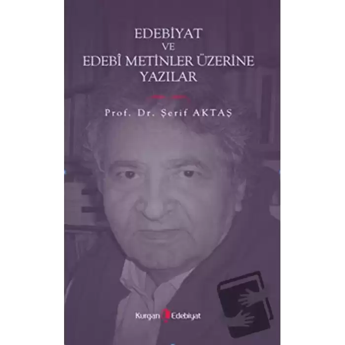 Edebiyat ve Edebi Metinler Üzerine Yazılar